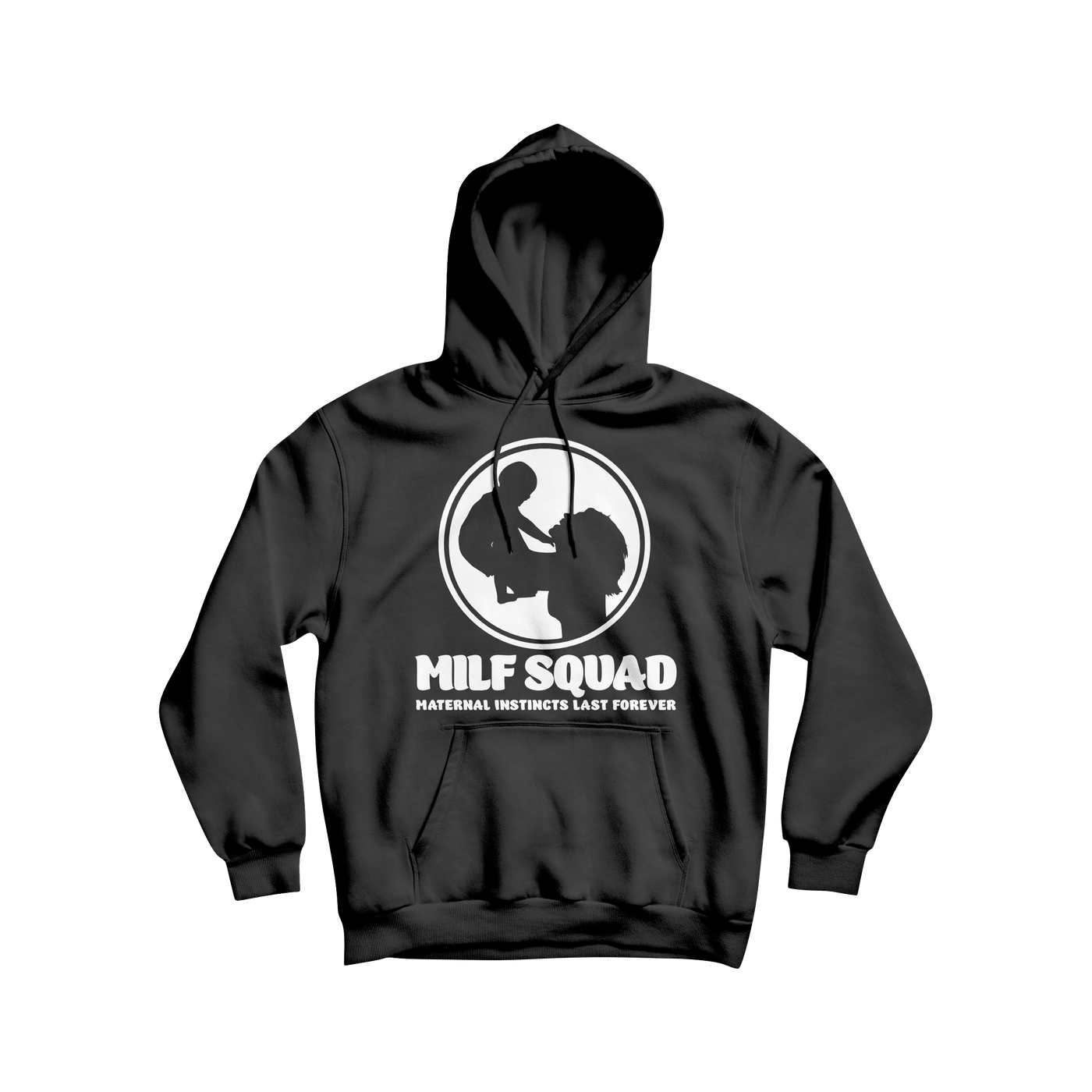 MILFSQUAD “Maternal Instincts Last Forever” Hoodie