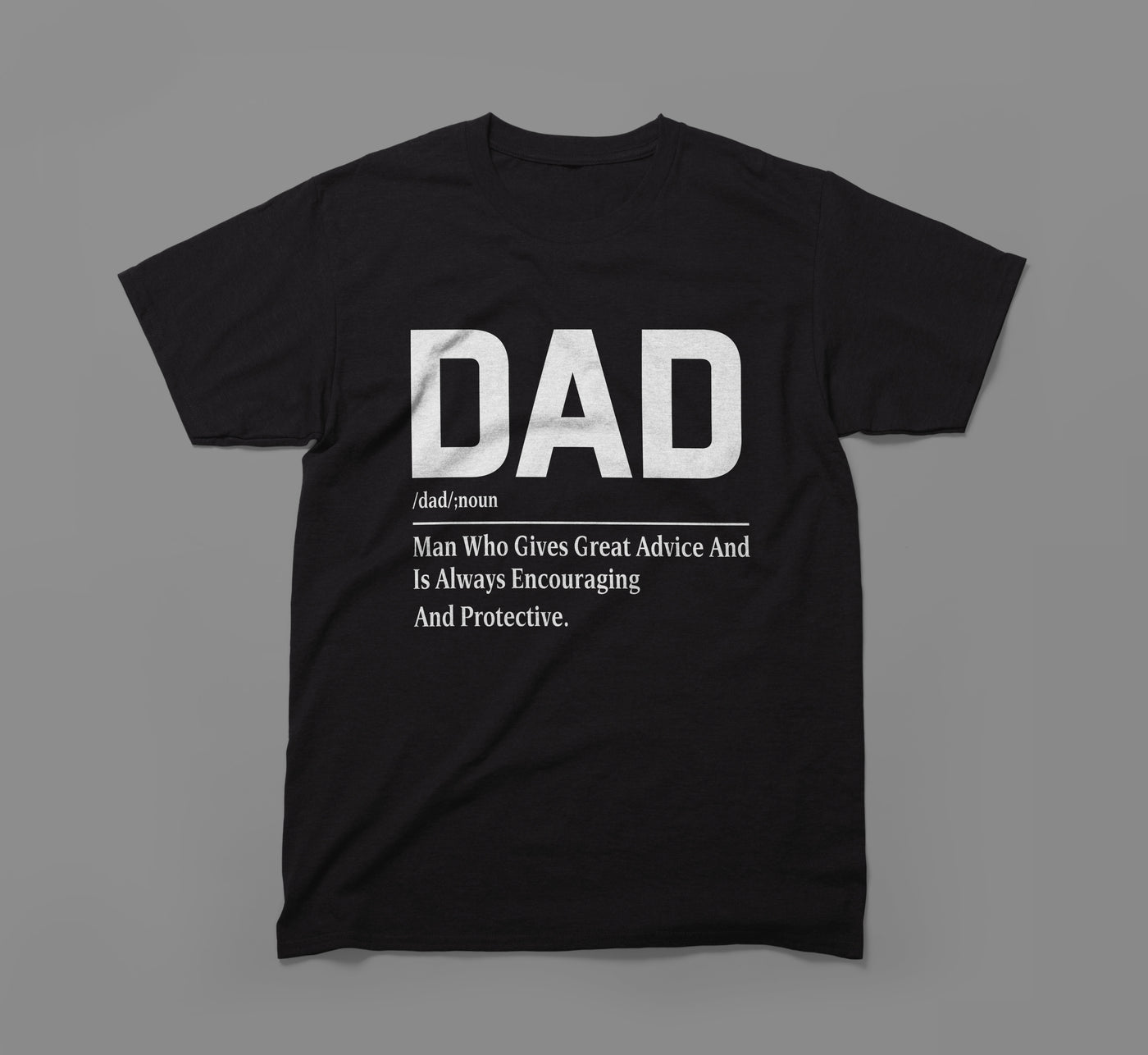 DAD Definition Tee – The Ultimate Tribute to Fatherhood